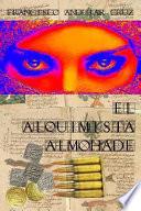 Libro El alquimista almohade