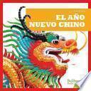 Libro El Ano Nuevo Chino / (Chinese New Year)