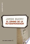 El camino de la autodependencia