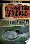 Libro El Cementerio Africano (The African Burial Ground)