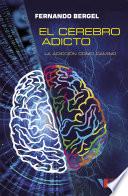 Libro El cerebro adicto