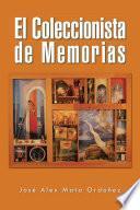 Libro El Coleccionista de Memorias