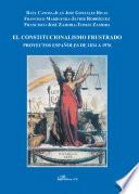 Libro El constitucionalismo frustrado. Proyectos españoles de 1834 a 1976