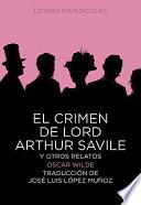 Libro El crimen de Lord Arthur Savile y otros relatos / The Crime of Lord Arthur Savile and other stories