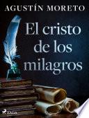 Libro El cristo de los milagros