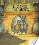 Libro El Cuento de los Dos Ratones = The Tale of Two Mice