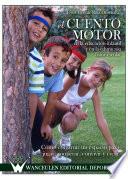Libro El cuento motor en la Educación Infantil en la Educación Física Escolar