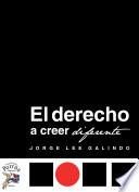 Libro El derecho a creer diferente
