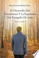 Libro El Desarrollo Del Crecimiento Y La Expansion Del Evangelio De Jesus