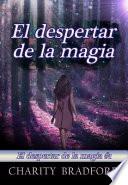 Libro El despertar de la magia