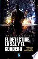 Libro El detective, la sal y el cordero