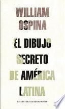 El dibujo secreto de América Latina
