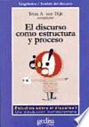 Libro El Discurso como estructura y proceso: Estudios del discurso : introducción multidisciplinar