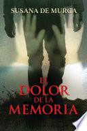 Libro El dolor de la memoria