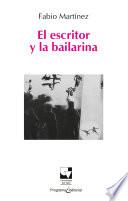 Libro El escritor y la bailarina