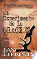 Libro El Experimento de la Oracion