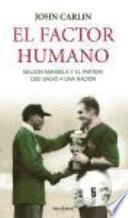 Libro El factor humano : Nelson Mandela y el partido que salvó a una nación