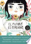 Libro El futuro es femenino: Cuentos para que juntas cambiemos el mundo / The Future is Female