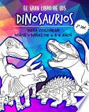 El Gran libro de los Dinosaurios para Colorear