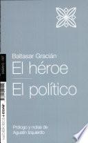Libro El héroe. El político