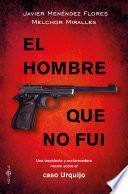 El hombre que no fui