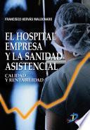 Libro El hospital empresa y la sanidad asistencial