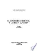 El imperio luso-español y la Persia safávida