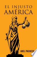Libro El Injusto América