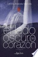 Libro El lado oscuro del corazón
