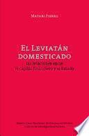 Libro El Leviatán domesticado: las relaciones entre el capital financiero y el mercado