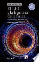 El LHC y la frontera de la física