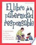 Libro El libro de la paternidad responsable