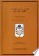 Libro El libro de las Leyes del siglo XVIII [Tomo cuarto, Libros X, XI y XII (1777-1781)]