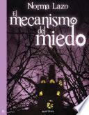 Libro El mecanismo del miedo