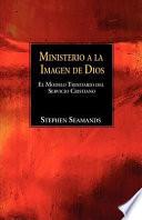 Libro El Ministerio a la Imagen de Dios: El Modelo Trinitario del Servicio Cristiano = Ministry in the Image of God