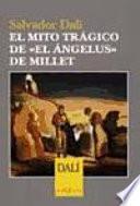 Libro El mito trágico de El ángelus de Millet