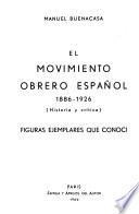 El Movimiento obrero español, 1886-1926