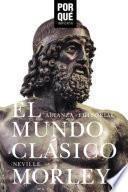 Libro El mundo clásico: ¿Por qué importa?
