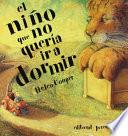 Libro El niño que no quería ir a dormir