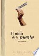 Libro El oído de la mente