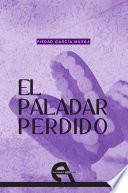 Libro El paladar perdido