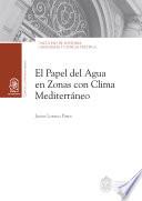 Libro El papel del agua en zonas con clima mediterráneo