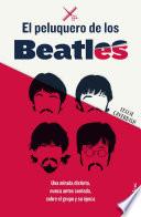 Libro El peluquero de los Beatles