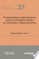 Libro El pensamiento administrativo sobre el Ministerio Público en Colombia e Hispanoamérica