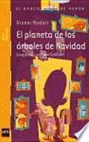 Libro El planeta de los árboles de Navidad