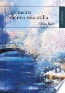 Libro El puente de una sola orilla