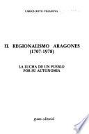 El regionalismo aragonés (1707-1978)