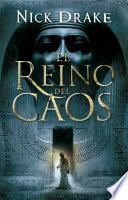 Libro El reino del caos (Investigador Rai Rahotep 3)