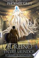 Libro El Reino Entre Mundos: El Gremio de Aventureros