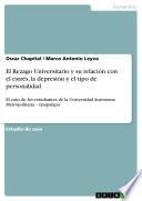 Libro El Rezago Universitario y su relación con el estrés, la depresión y el tipo de personalidad